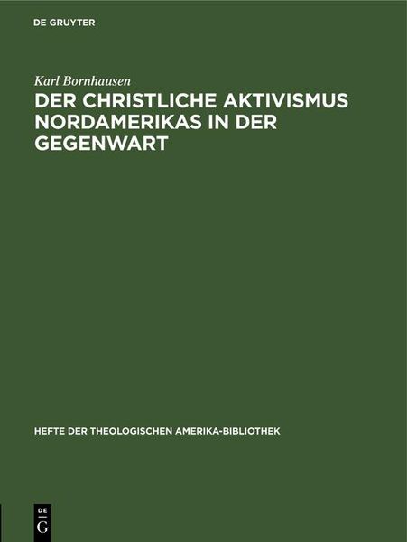 Produktbild: Der christliche Aktivismus Nordamerikas in der Gegenwart