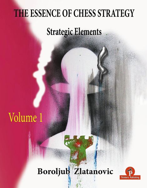 Produktbild: The Essence of Chess Strategy Volume 1