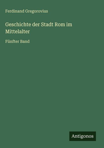 Produktbild: Geschichte der Stadt Rom im Mittelalter