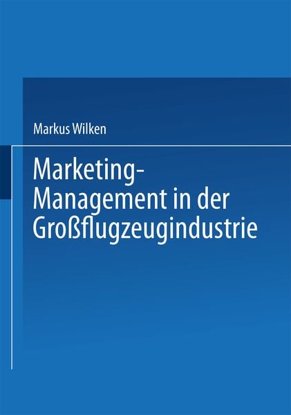Produktbild: Marketing-Management in der Gro&szlig;flugzeugindustrie
