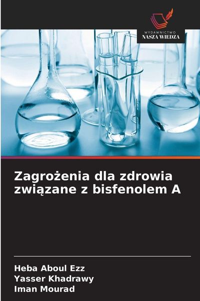Produktbild: Zagro&iquest;enia dla zdrowia zwi&iquest;zane z bisfenolem A