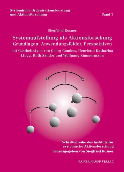 Produktbild: Systemaufstellung als Aktionsforschung. Grundlagen und Anwendungsfelder