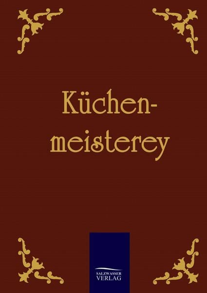 Produktbild: K&uuml;chenmeisterey