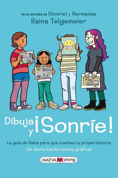 Produktbild: Dibuja y &iexcl;sonr&iacute;e! : &iexcl;un diario hecho novela gr&aacute;fica!