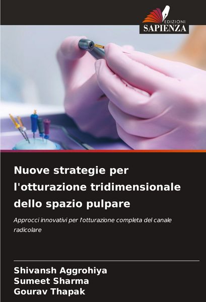 Produktbild: Nuove strategie per l'otturazione tridimensionale dello spazio pulpare