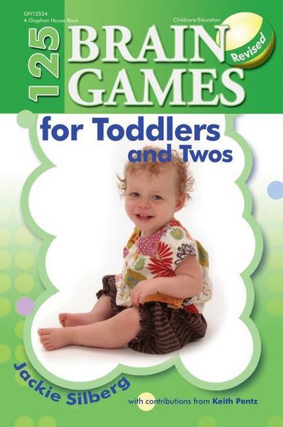 Produktbild: 125 Brain Games for Toddlers and Twos, Rev. Ed.