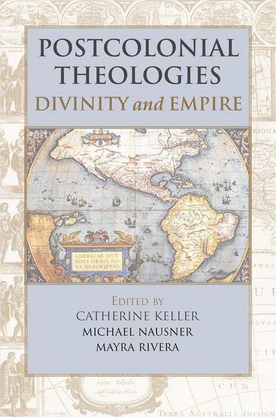 Produktbild: Postcolonial Theologies: Divinity and Empire