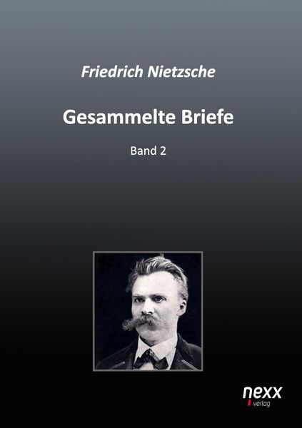 Produktbild: Nietzsche, F: Gesammelte Briefe