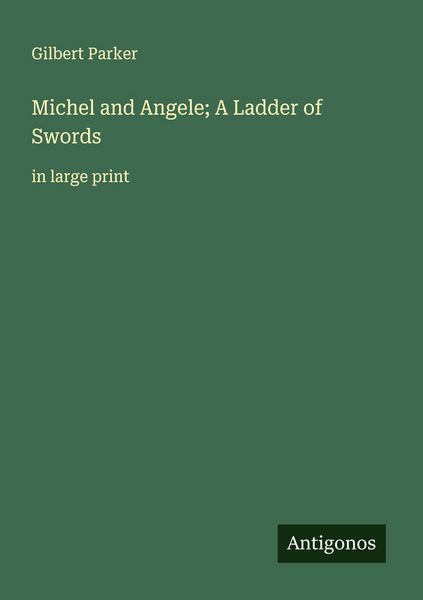 Produktbild: Michel and Angele; A Ladder of Swords