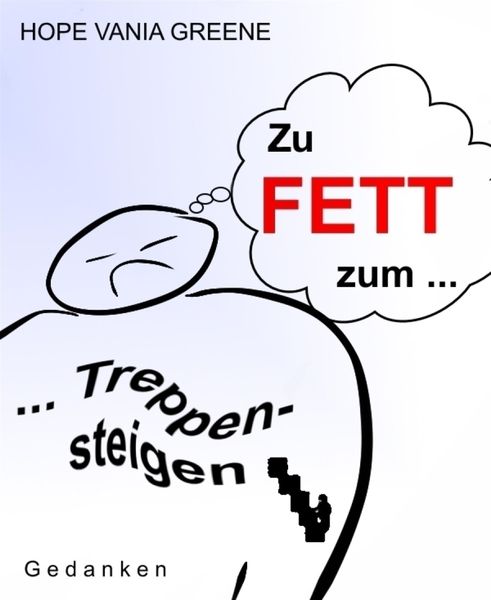 Produktbild: Zu fett zum ... Treppensteigen