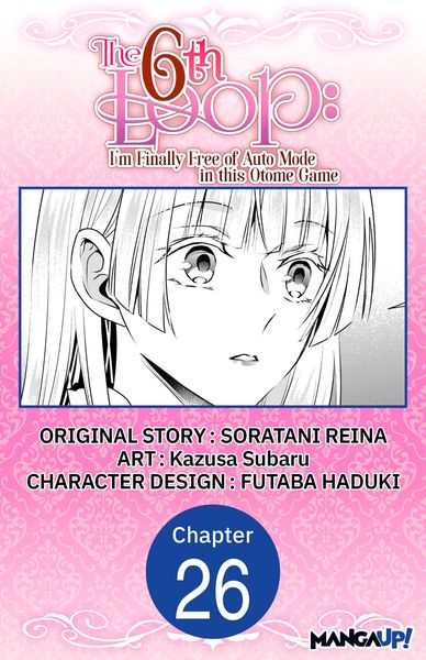 Produktbild: The 6th Loop: I'm Finally Free of Auto Mode in this Otome Game #026
