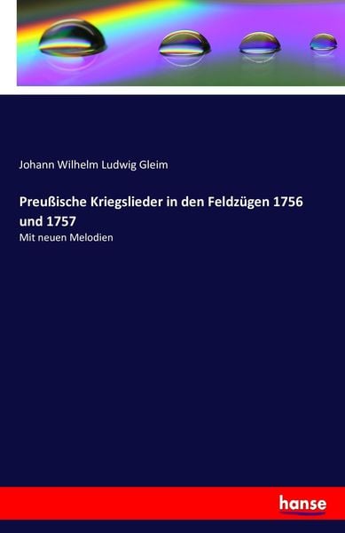 Produktbild: Preu&szlig;ische Kriegslieder in den Feldz&uuml;gen 1756 und 1757