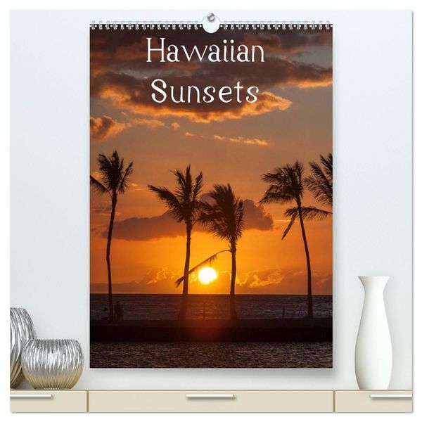 Produktbild: Hawaiian Sunsets (hochwertiger Premium Wandkalender 2027 DIN A2 hoch), Kunstdruck in Hochglanz