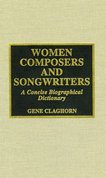 Produktbild: Claghorn, C: Women Composers and Songwriters