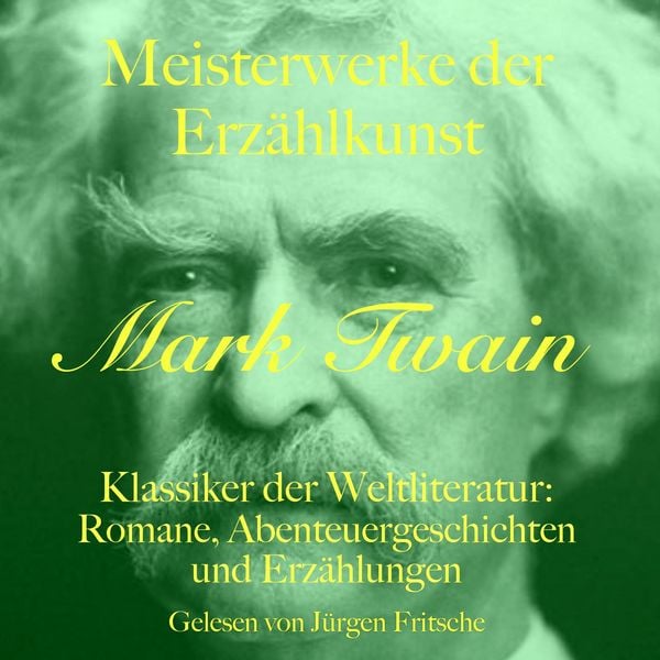 Produktbild: Mark Twain: Meisterwerke der Erz&auml;hlkunst