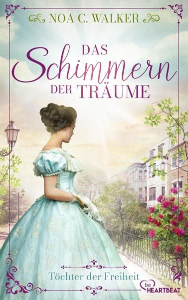 Produktbild: Das Schimmern der Tr&auml;ume - T&ouml;chter der Freiheit