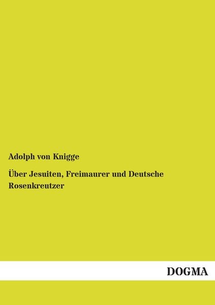 Produktbild: &Uuml;ber Jesuiten, Freimaurer und Deutsche Rosenkreutzer