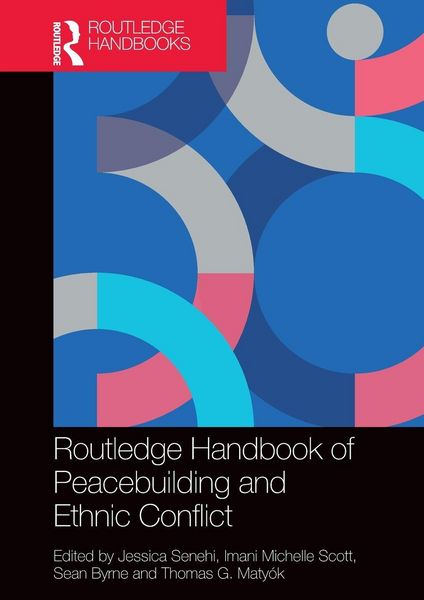 Produktbild: Routledge Handbook of Peacebuilding and Ethnic Conflict