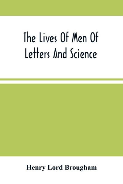 Produktbild: The Lives Of Men Of Letters And Science; Who Flourished In The Time Of George Iii (Second Series)