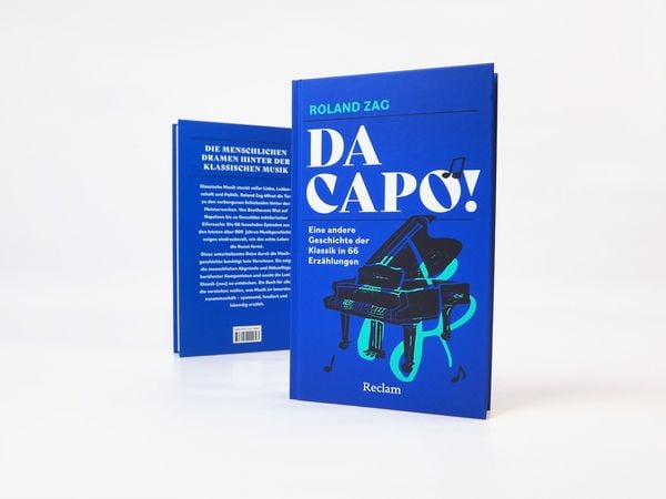 Produktbild: DA CAPO! Eine andere Geschichte der Klassik in 66 Erz&auml;hlungen