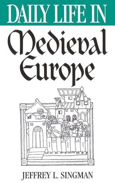 Produktbild: Daily Life in Medieval Europe