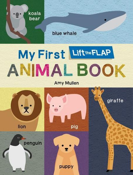 Produktbild: My First Lift-The-Flap Animal Book