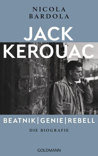 Produktbild: Jack Kerouac: Beatnik, Genie, Rebell
