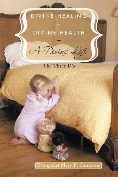 Produktbild: Divine Healing + Divine Health = A Divine Life