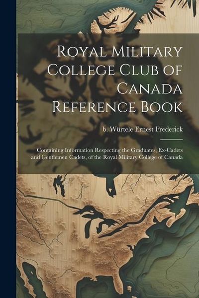 Produktbild: Royal Military College Club of Canada Reference Book