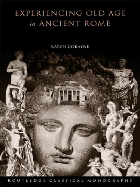 Produktbild: Experiencing Old Age in Ancient Rome