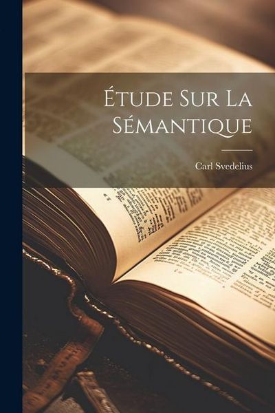 Produktbild: &Eacute;tude Sur La S&eacute;mantique