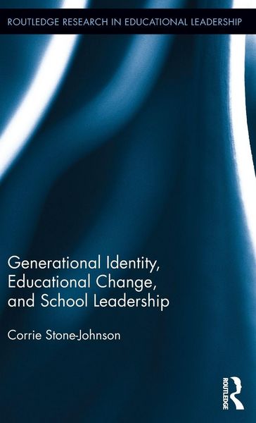 Produktbild: Generational Identity, Educational Change, and School Leadership