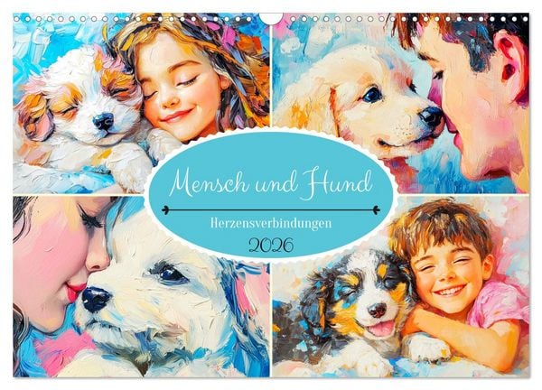 Produktbild: Mensch und Hund. Herzensverbindungen (Wandkalender 2026 DIN A3 quer), CALVENDO Monatskalender