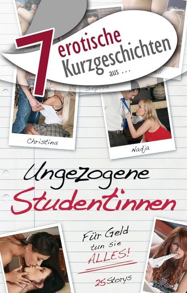 Produktbild: 7 erotische Kurzgeschichten aus: "Ungezogene Studentinnen"