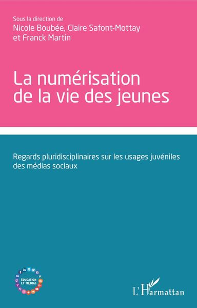 Produktbild: La numerisation de la vie des jeunes