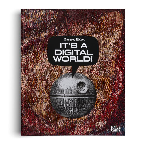 Produktbild: Margret Eicher. It&rsquo;s A Digital World