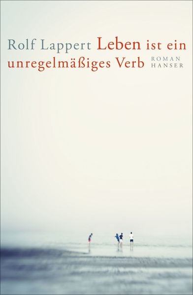 Produktbild: Leben ist ein unregelm&auml;&szlig;iges Verb