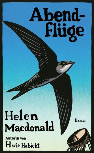 Abendflüge, Gebundene Ausgabe von Helen Macdonald, Carl Hanser, 9783446269309