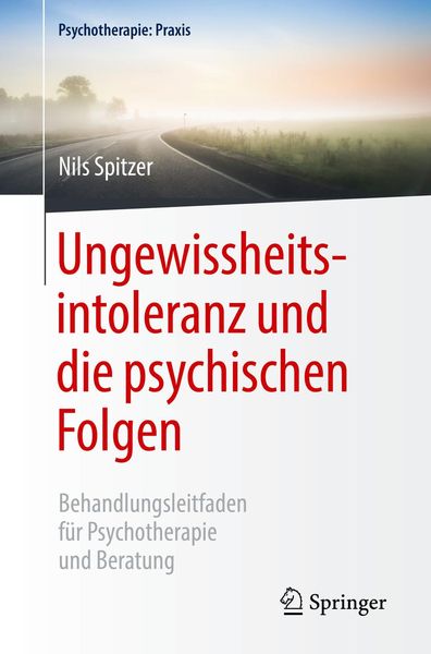 Produktbild: Ungewissheitsintoleranz und die psychischen Folgen