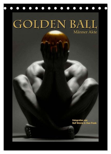 Produktbild: Golden Ball - M&auml;nner Akte (Tischkalender 2026 DIN A5 hoch), CALVENDO Monatskalender