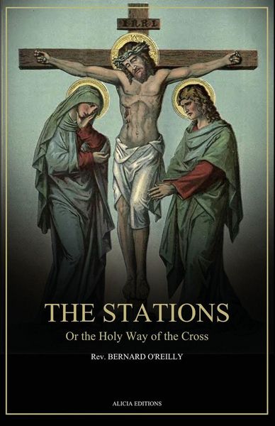 Produktbild: The Stations, Or the Holy Way of the Cross