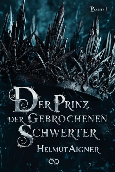 Produktbild: Band 1: Der Prinz der gebrochenen Schwerter