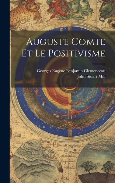 Produktbild: Auguste Comte Et Le Positivisme