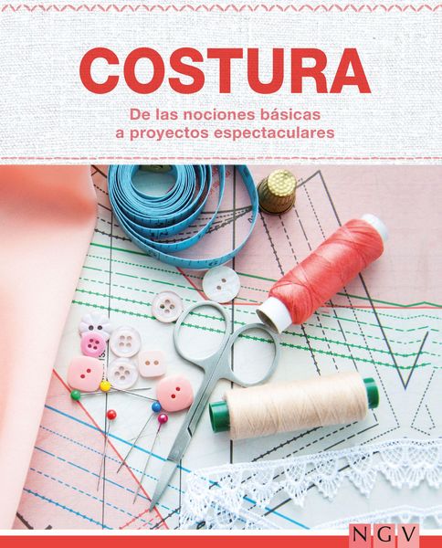 Produktbild: Costura - De las nociones b&aacute;sicas a proyectos espectaculares