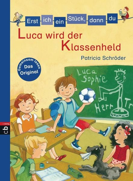 Produktbild: Erst ich ein Stück, dann du - Luca wird der Klassenheld