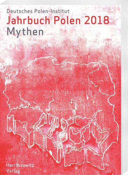 Jahrbuch Polen 29 (2018): Mythen, Taschenbuch von , Harrassowitz, 9783447109666