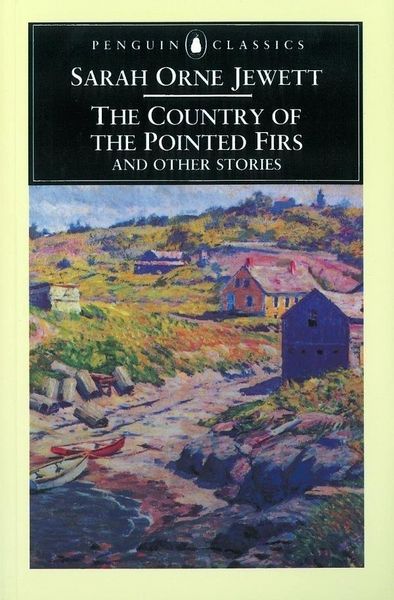 Produktbild: The Country of the Pointed Firs and Other Stories