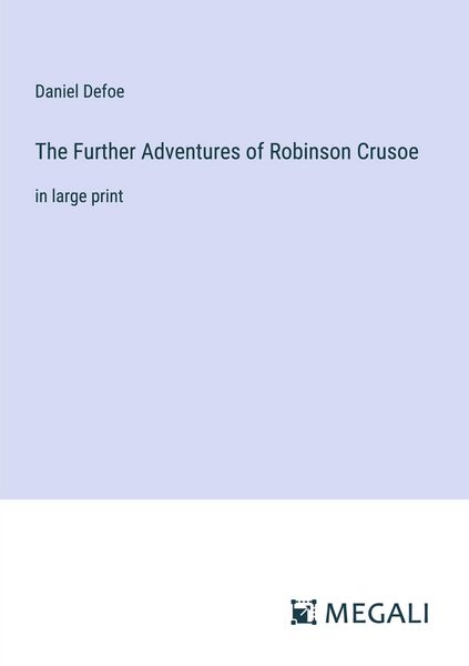 Produktbild: The Further Adventures of Robinson Crusoe