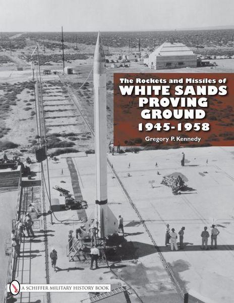 Produktbild: The Rockets and Missiles of White Sands Proving Ground