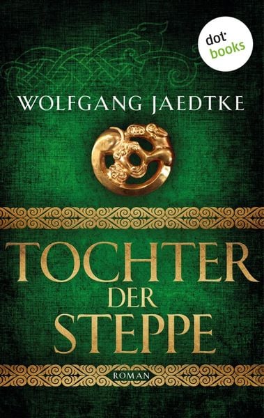 Produktbild: Tochter der Steppe: Die Steppenwind-Saga - Zweiter Roman